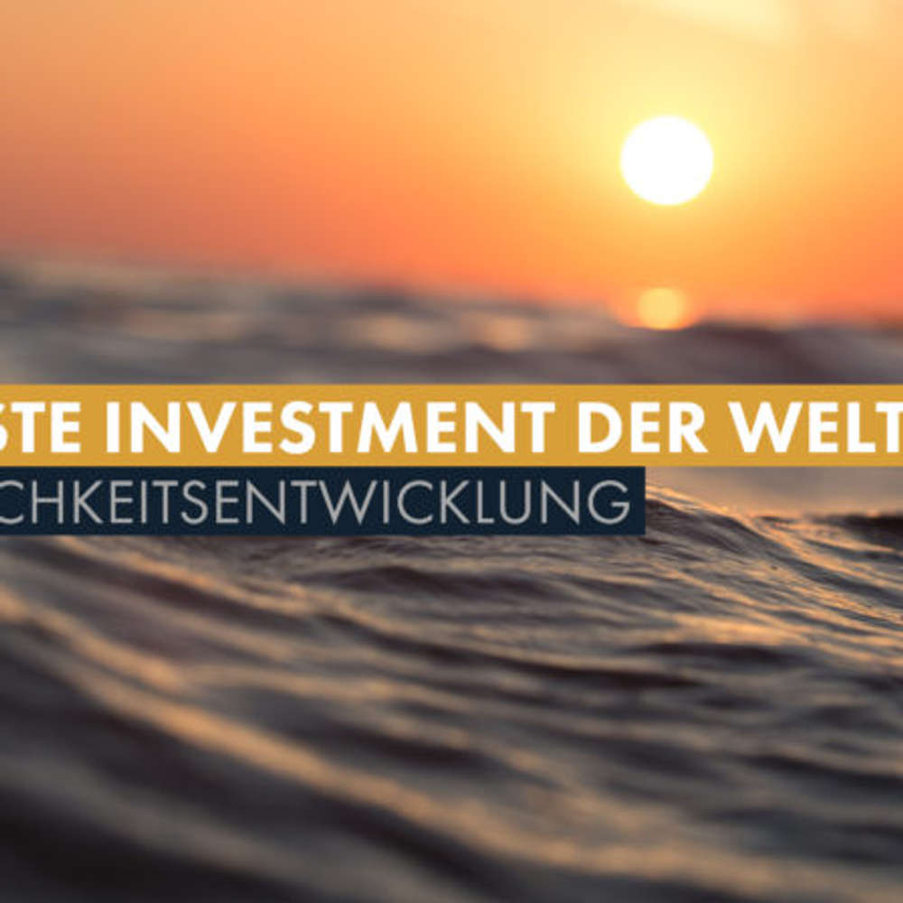 Das beste Investment der Welt