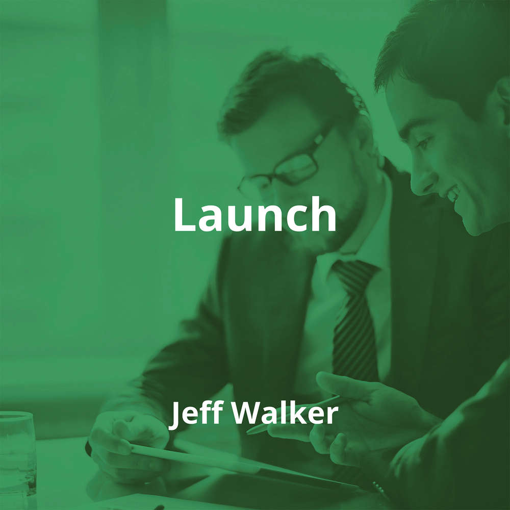 Launch by Jeff Walker - Summary