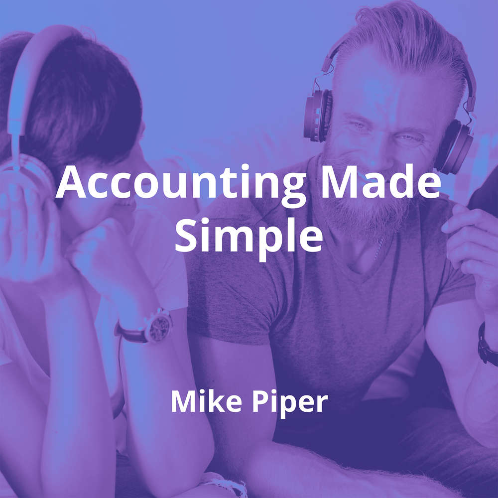Accounting Made Simple by Mike Piper Summary Reading.FM