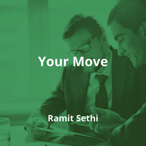Your Move by Ramit Sethi - Summary