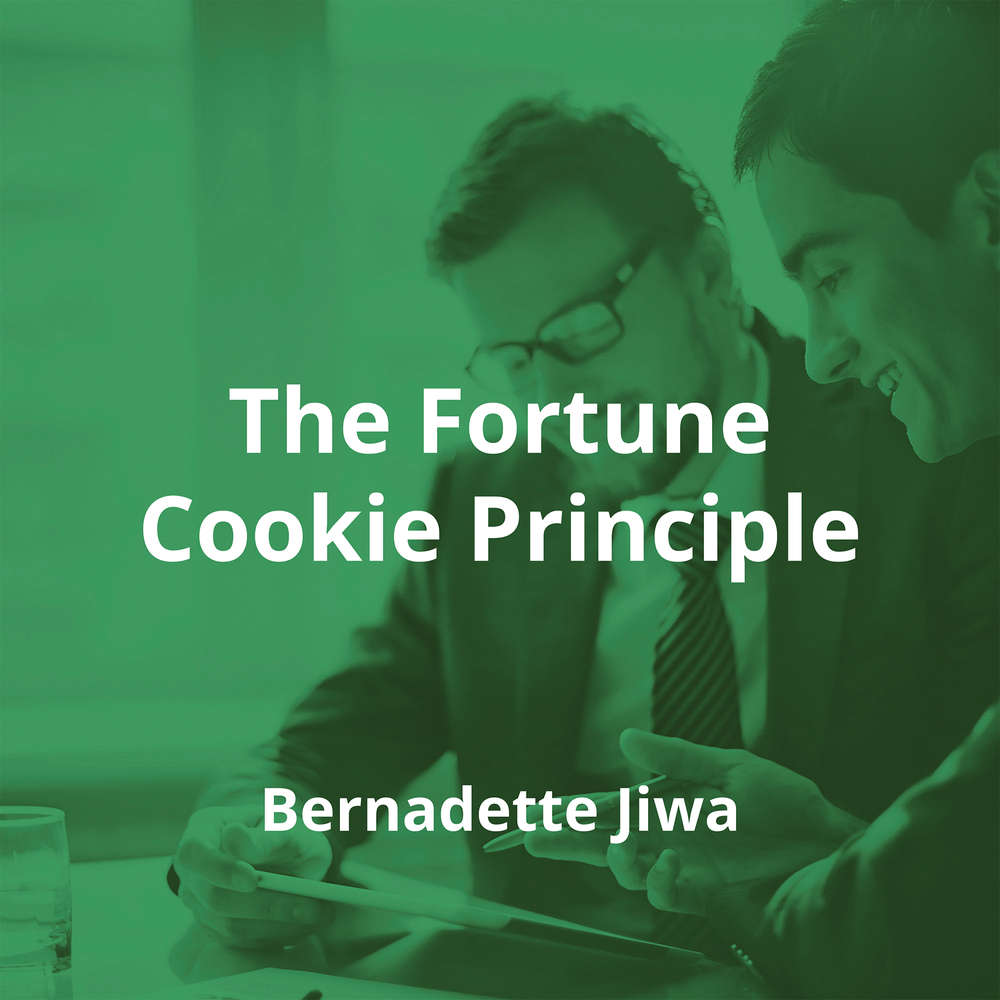 The Fortune Cookie Principle by Bernadette Jiwa - Summary